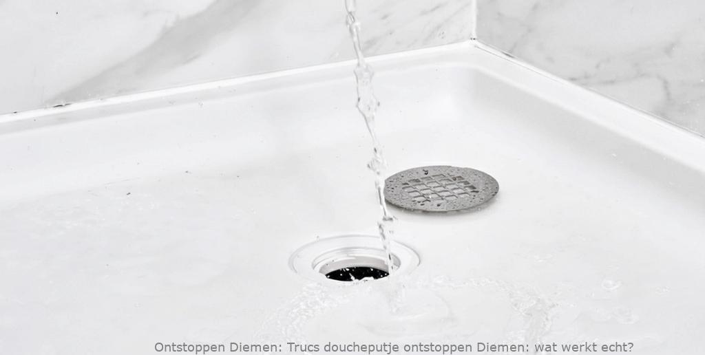 Trucs doucheputje ontstoppen Diemen: wat werkt echt?
